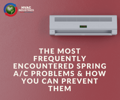 The Most Frequently Encountered Spring AC Problems