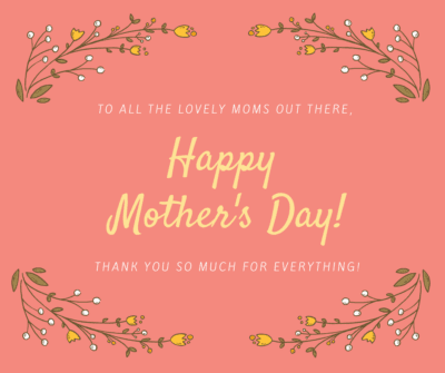 Happy Mother’s Day from HVAC Industries