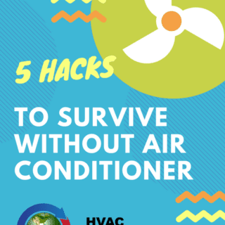 5 Hacks to Survive Without Air Conditioner